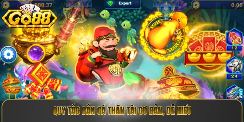 Quy tắc bắn cá thần tài cơ bản, dễ hiểu